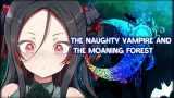 The Naughty Vampire and the Moaning Forest cover
