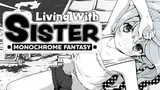Living With Sister: Monochrome Fantasy cover