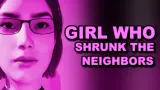Girl Who Shrunk the Neighbors cover
