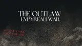 The Outlaw: Empyrean War cover