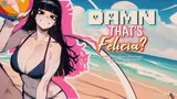 Damn That's Felicia? cover