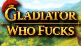 Gladiator Who Fucks cover