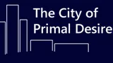 The City of Primal Desires cover