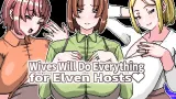 Wives Will Do Everything for Elven Hosts cover