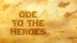Ode To The Heroes cover