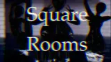 Square Rooms cover