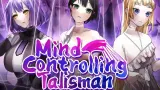 Mind-Control Talisman ~ Strong and Beautiful Adventurers Meet Their End cover