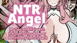 NTR Angel - My Secret Affair with the Lusty Shopkeeper Behind My Hero's Back cover