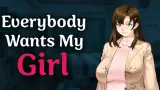 Everybody Wants My Girl cover