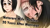 Netorare Wife -Yukiko- 20 Years After Marriage cover