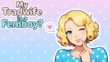 My tradwife is a Femboy? cover