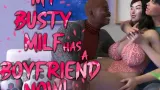 My Busty MILF Has a Boyfriend Now! cover
