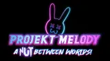 Projekt Melody: A Nut Between Worlds! cover